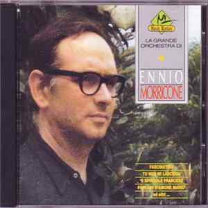 La Grande Orchestra Di Ennio Morricone - La Grande Orchestra Di Ennio Morricone flac
