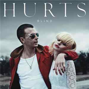 Hurts - Blind flac