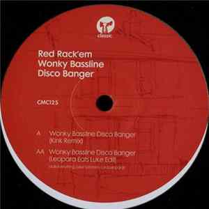 Red Rack'Em - Wonky Bassline Disco Banger flac
