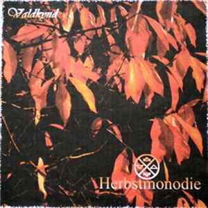 Valdkynd - Herbstmonodie flac