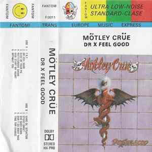 Mötley Crüe - Dr X Feel Good flac