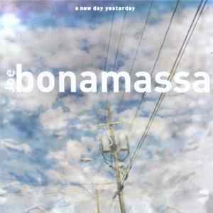 Joe Bonamassa - A New Day Yesterday flac