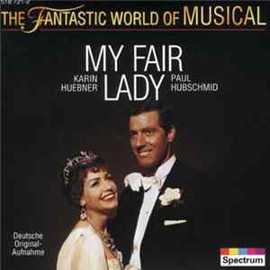 Karin Huebner, Paul Hubschmid - My Fair Lady flac