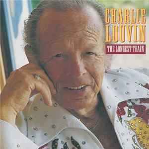 Charlie Louvin - The Longest Train flac