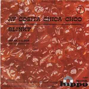 Frank Valdor And His Orchestra - Ay Cosita Chica Choo / Slinky flac