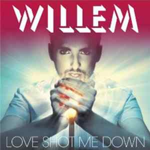 Christophe Willem - Love Shot Me Down flac