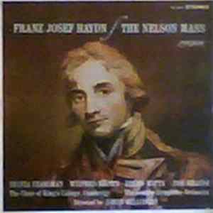 Franz Josef Haydn - Sylvia Stahlman, Wilfred Brown, Helen Watts, Tom Krause, The Choir Of King's College, Cambridge, The London Symphony Orchestra, David Willcocks - The Nelson Mass flac