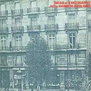 Takagi Et Kako Quartet - Jazz à Maison De Japon, Paris flac