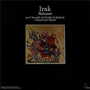 L'Ensemble Al Tchalghi Al Baghdadi et Yusuf Omar - Irak: Makamat flac