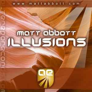 Matt Abbott - Illusions flac
