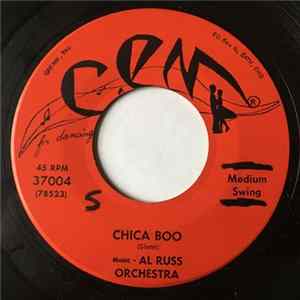 Al Russ Orchestra - Chica Boo / Elmer's Tune flac
