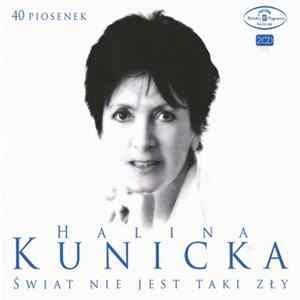Halina Kunicka - Świat Nie Jest Taki Zły flac