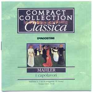 Mahler - I Capolavori: Sinfonie Nr. 1 D-dur 'Der Titan' flac