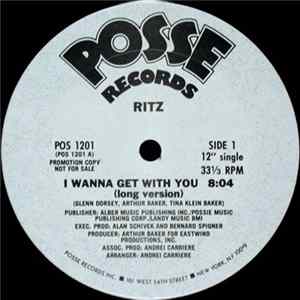 Ritz - I Wanna Get With You flac