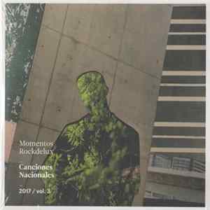 Various - Momentos Rockdelux. Canciones Nacionales. 2017 / Vol. 3 flac