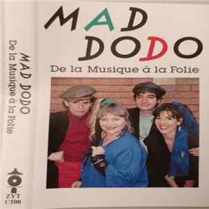 Mad Dodo - De La Musique À La Folie flac