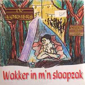 De Vormers - Wakker In M'n Slaapzak flac