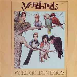 The Yardbirds - More Golden Eggs flac