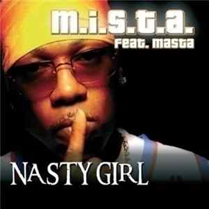 M.I.S.T.A. Feat. Masta - Nasty Girl flac