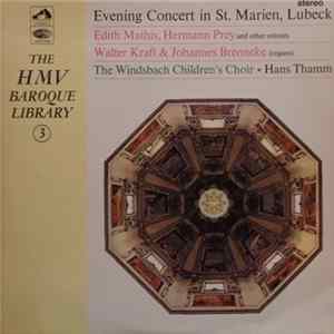 Edith Mathis, Hermann Prey, Walter Kraft, Johannes Brenneke, The Windsbach Children's Choir, Hans Thamm - Evening Concert In St. Marien, Lubeck flac