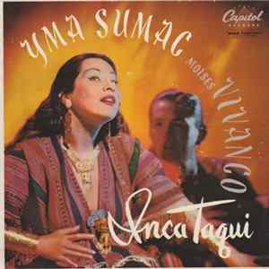 Yma Sumac, Moises Vivanco - Inca Taqui flac