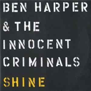 Ben Harper & The Innocent Criminals - Shine flac