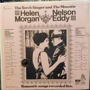 Helen Morgan, Nelson Eddy - The Torch Singer And The Mountie flac