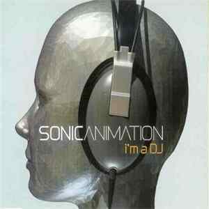Sonic Animation - I'm A DJ flac