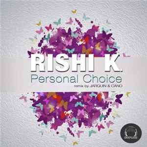 Rishi K. - Personal Choice flac