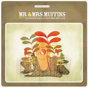 Mr. And Mrs. Muffins - The Raindrop Dance and Other Songs About Love flac