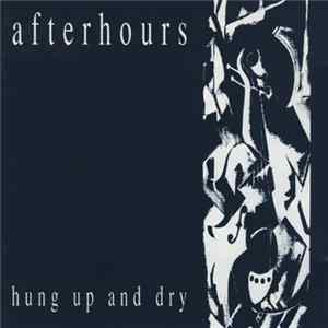 Afterhours - Hung Up And Dry flac