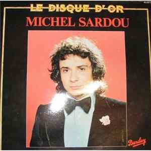 Michel Sardou - Le Disque D'Or flac