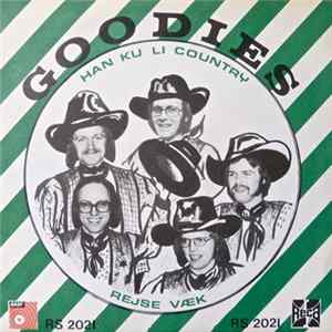 Goodies - Han Ku' Li Country / Rejse Væk flac