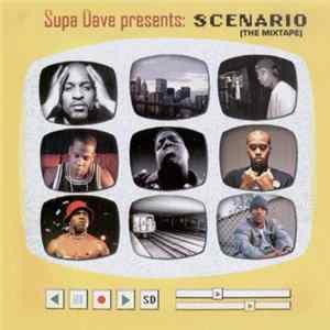 Supa Dave - Scenario (The Mixtape) flac