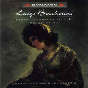 Luigi Boccherini, Quartetto D'Archi Di Venezia - String Quartets (Vol.2) Op.39-41-64 flac