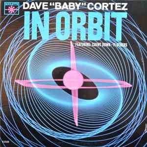 Dave "Baby" Cortez - In Orbit flac