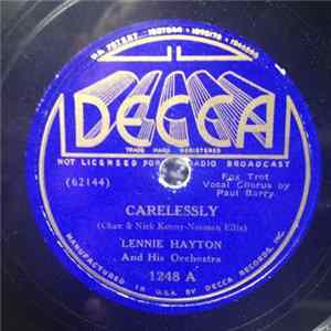 Lennie Hayton And His Orchestra - Carelessly / It Looks Like Rain In Cherry Blossom Lane flac
