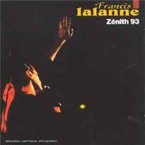 Francis Lalanne - Zénith 93 flac