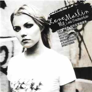 Lene Marlin - My Love Greatest Hits flac