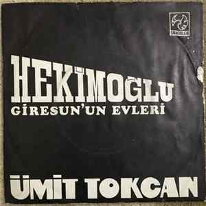 Ümit Tokcan - Hekimoğlu / Giresun'un Evleri flac