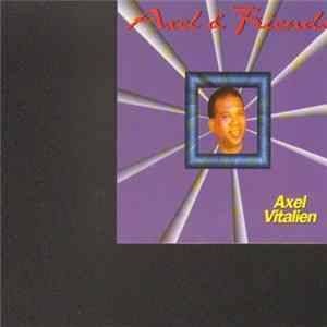 Axel Vitalien - Axel & Friends flac