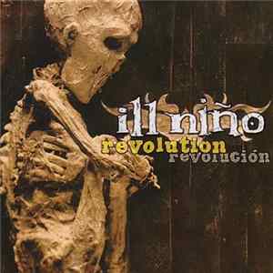 Ill Niño - Revolution Revolución flac