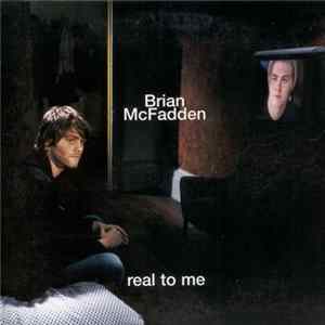 Brian McFadden - Real To Me flac