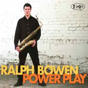 Ralph Bowen - Power Play flac