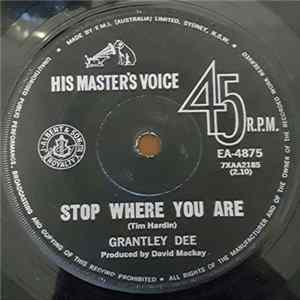 Grantley Dee - Stop Where You Are flac