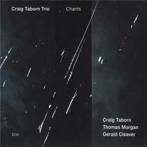 Craig Taborn Trio - Chants flac