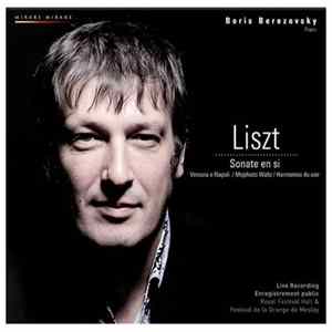 Liszt, Boris Berezovsky - Sonate En Si / Venezia E Napoli / Mephisto Waltz / Harmonies Du Soir flac