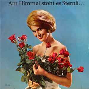 Various - Am Himmel Stoht Es Sternli flac
