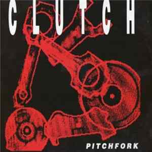 Clutch - Pitchfork flac