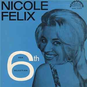 Nicole Felix - Her 6th Selection flac
